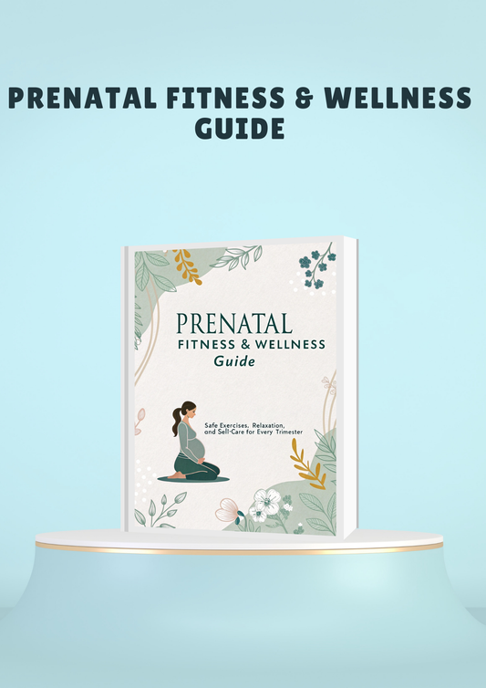Prenatal Fitness & Wellness Guide